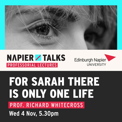 Graphic for Napier Talks: For Sarah There Is Only One Life - Wed 4 November