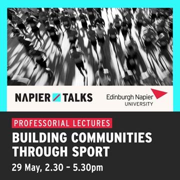 Details for the upcoming Napier Talks event: Building Communities Through Sport, 29 May, 2.30-5.30pm