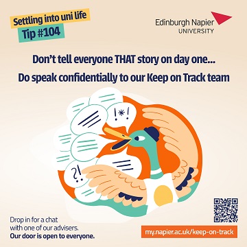 Illustration of duck quacking at speech bubbles, with the text: "Don't tell everyone THAT story on day one. Do speak confidentially to our Keep on Track team."